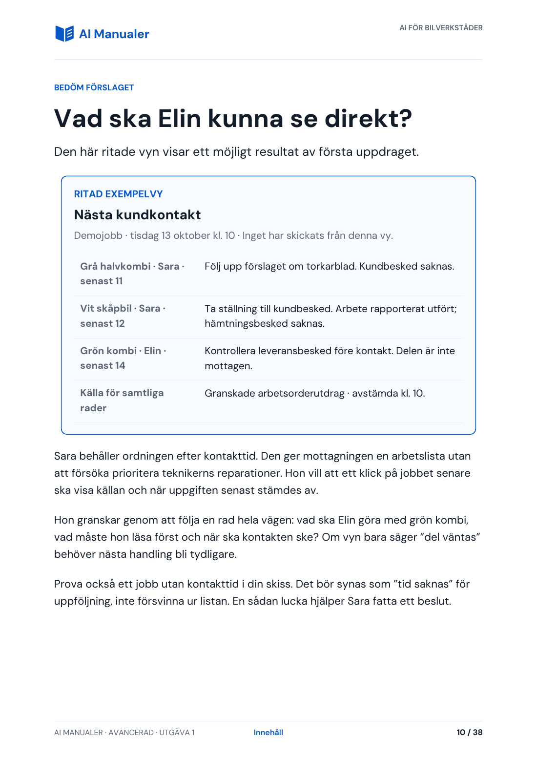 Sida 10: Vad ska Elin kunna se direkt?