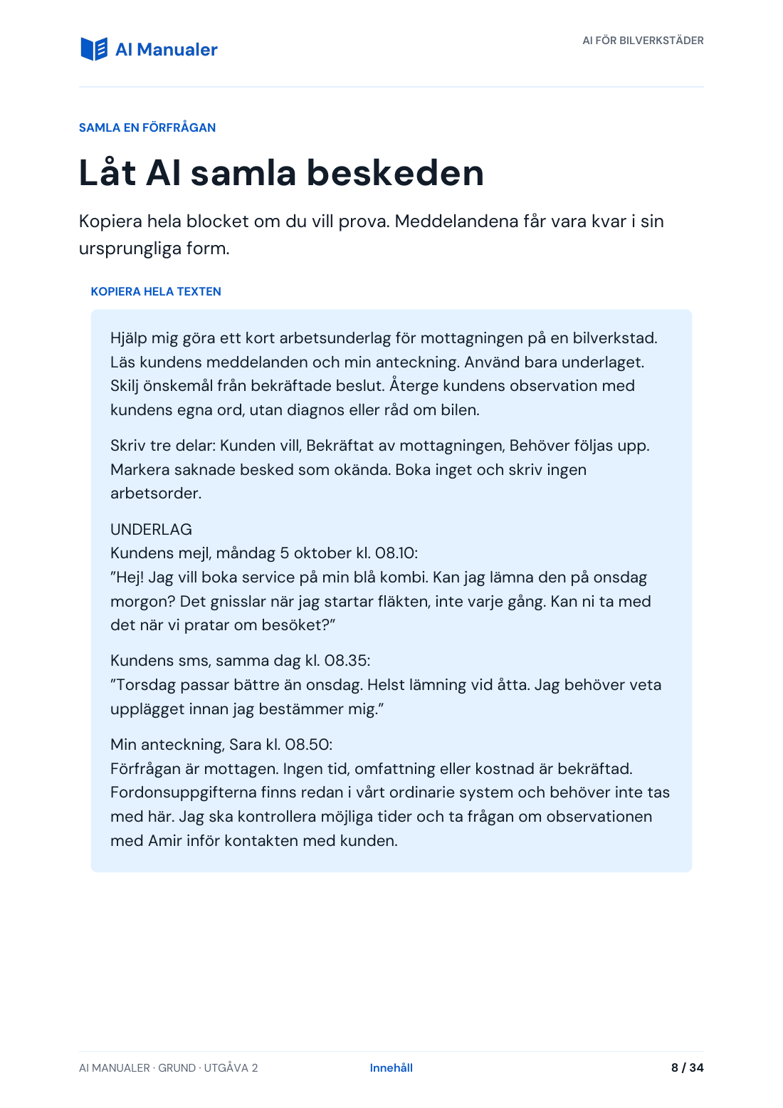 Sida 8: Låt AI samla beskeden