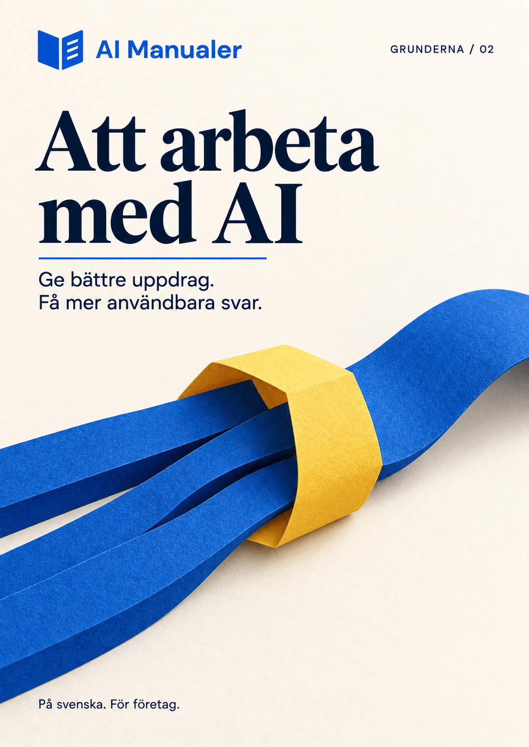Att arbeta med AI – gratisguide